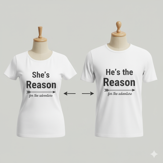 He’s the Reason / She’s the Reason – Matching Couple T-Shirt Set